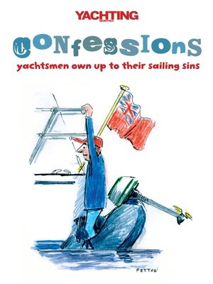 cover image of Yachting Monthly's Confessions